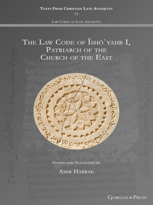 cover image of The Law Code of Īshōʿyahb I, Patriarch of the Church of the East